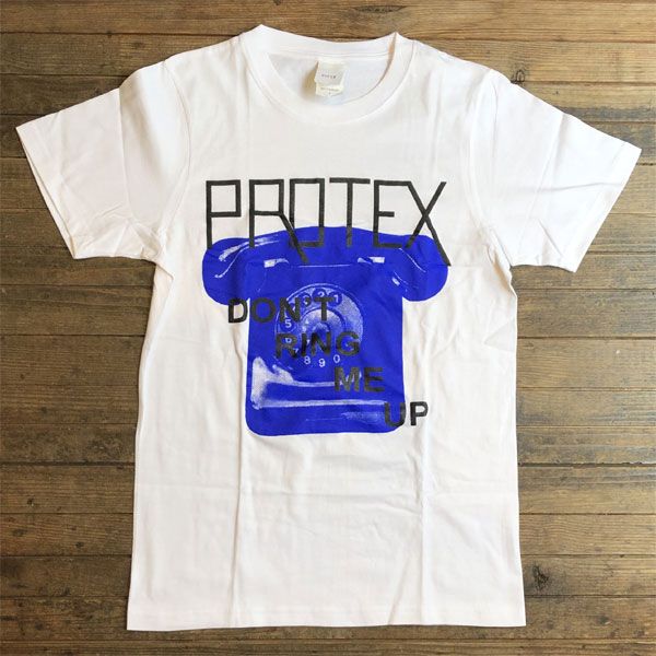 PROTEX Tシャツ Don't Ring Me Up