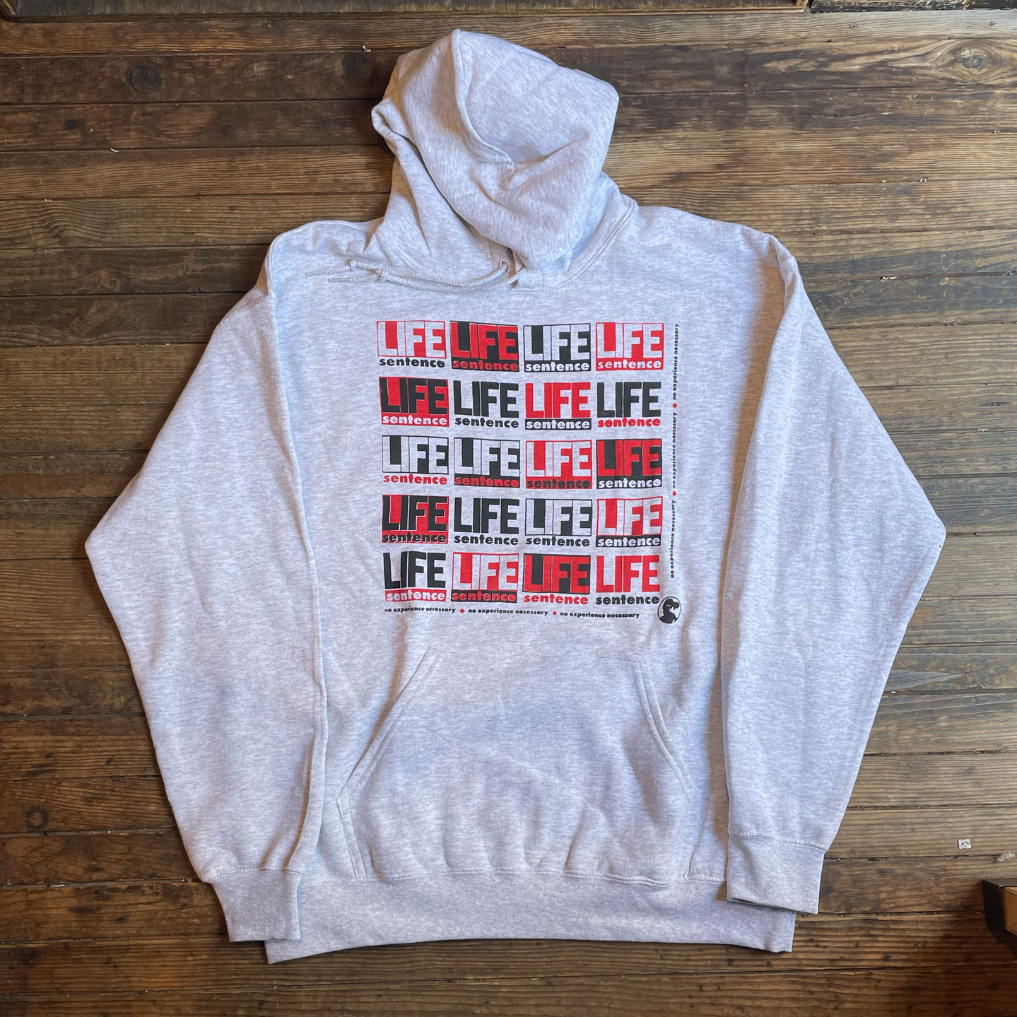 LIFE SENTENCE パーカー No Experience Necessary