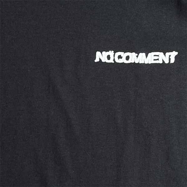 NO COMMENT Tシャツ COMMON SENSELESS 2sided