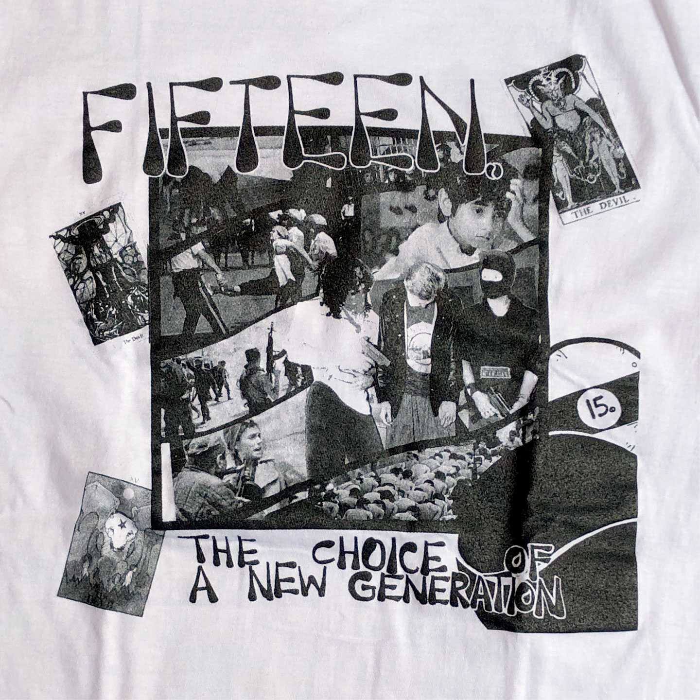 FIFTEEN Tシャツ The Choice Of A New Generation