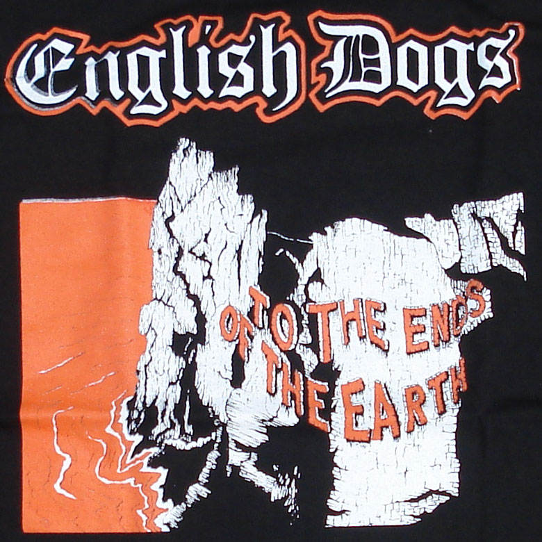 ENGLISH DOGS Tシャツ to the end of the earth