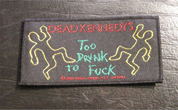 DEAD KENNEDYS レア刺繍ワッペン TOO DRUNK