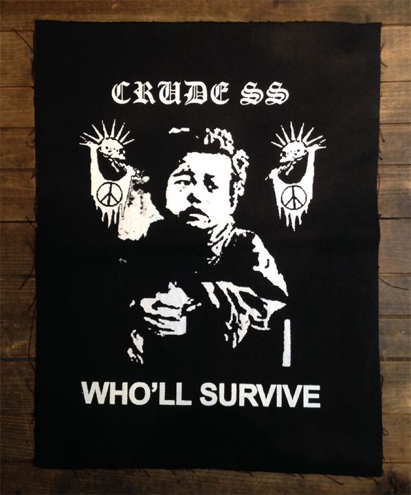 CRUDE S.S. BACKPATCH WHO'LL SURVIVE