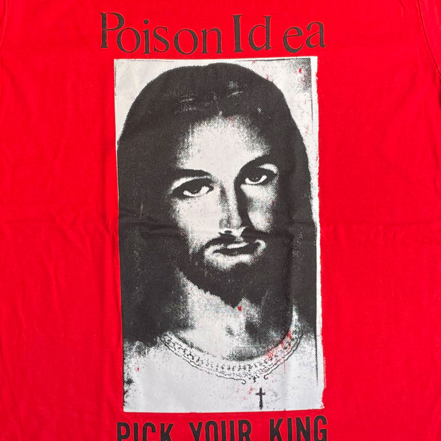 POISON IDEA Tシャツ PICK YOUR KING RED オフィシャル！