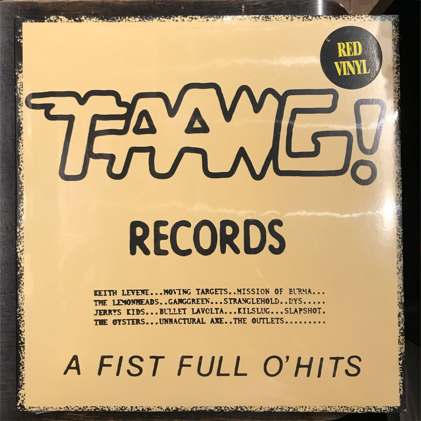 Taang! Records 12" LP A Fist Full O' Hits