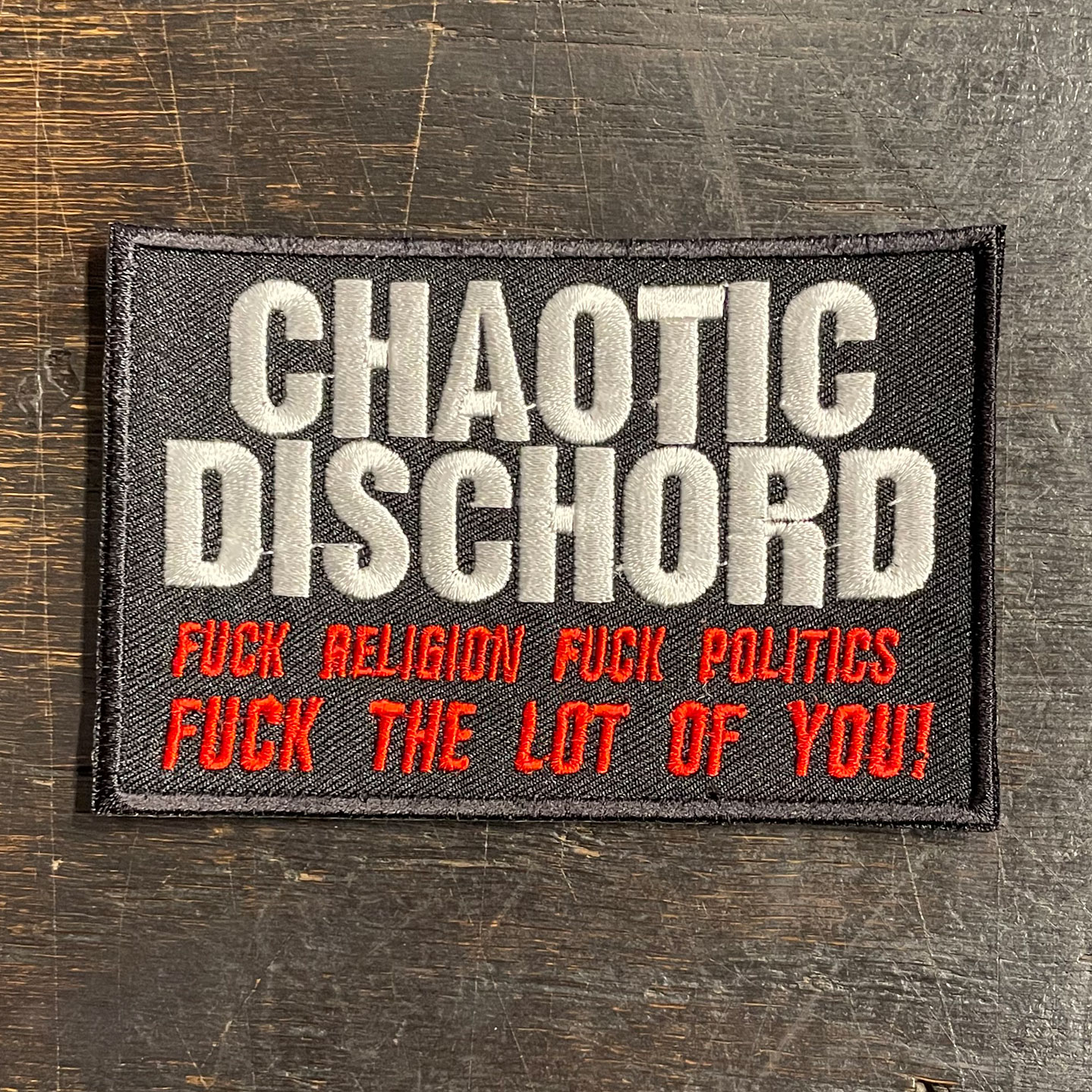 CHAOTIC DISCHORD 刺繍ワッペン FUCK THE LOT OF YOU!